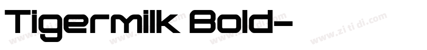 Tigermilk Bold字体转换